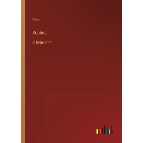 Sophist: in large print