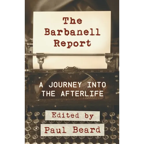 The Barbanell Report: A Journey into the Afterlife