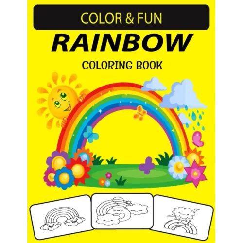 Rainbow Coloring Book: New and Expanded Edition Unique Designs Rainbow Coloring Book for Kids, Preschoolers & Adults