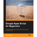 Google Apps Script for Beginners