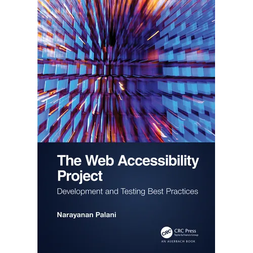 The Web Accessibility Project: Development and Testing Best Practices