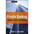 Private Banking: Building a Culture of Excellence