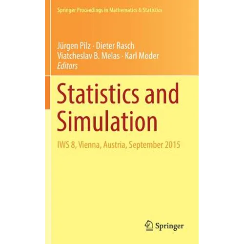 Statistics and Simulation: Iws 8, Vienna, Austria, September 2015