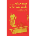 Adventures in the Skin Trade: Play Adaptation