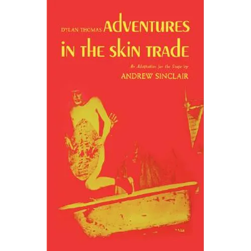 Adventures in the Skin Trade: Play Adaptation