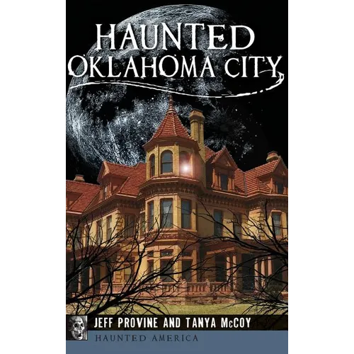 Haunted Oklahoma City