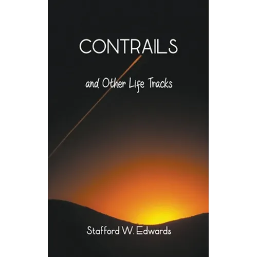 Contrails and Other Life Tracks
