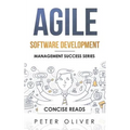 Agile Software Development: Agile, Scrum, and Kanban for Project Management