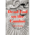 Dead End on the Camino