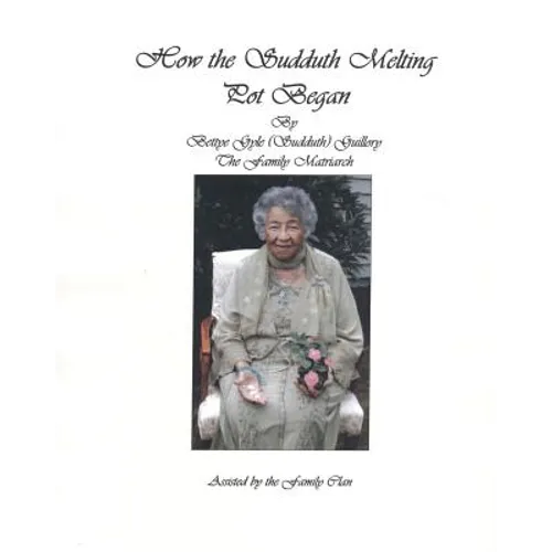 How The Sudduth Melting Pot Began
