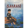 Gaman: The Story of a Japanese American Prisoner in a War That Never Ended