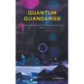Quantum Quandaries