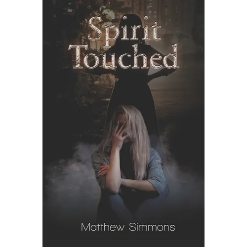 Spirit Touched