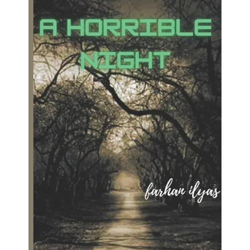 A Horrible Night