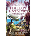 An Italian Love Story: Surprise and Joy on the Amalfi Coast