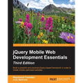 jQuery Mobile Web Development Essentials - Third edition