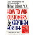 How to Win Customers and Keep Them for Life