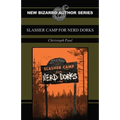 Slasher Camp for Nerd Dorks