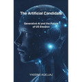 The Artificial Candidate: Generative AI and the Future of US Election