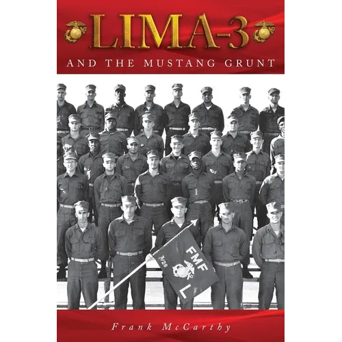Lima-3: And the Mustang Grunt