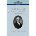 The Life of John Marshall, Vol. 3