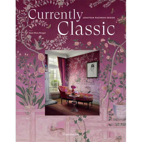 Currently Classic: Jonathan Rachman Design