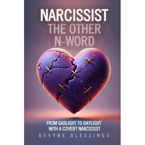 Narcissist The Other N-Word
