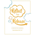 Reflect and Release, A Reflective Journal