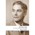 Scholar-Spy: The Worlds of Professor Sir Peter Russell