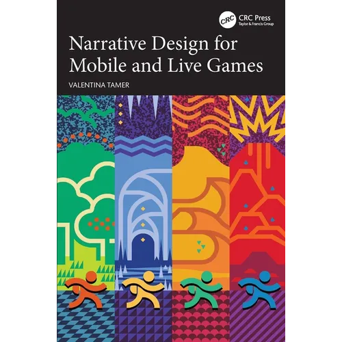 Narrative Design for Mobile and Live Games