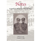 Notes: A Soldier's Memoir of World War 1
