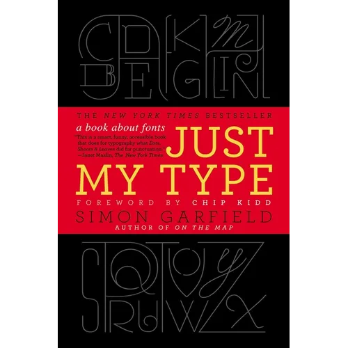 Just My Type: A Book about Fonts