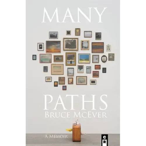 Many Paths: A Poet's Journey Through Love, Death, and Wall Street