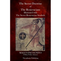 The Secret Doctrine of The Rosicrucians