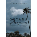 Guyana Memories: Stories and Poems