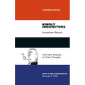 Kindly Inquisitors: The New Attacks on Free Thought, Expanded Edition