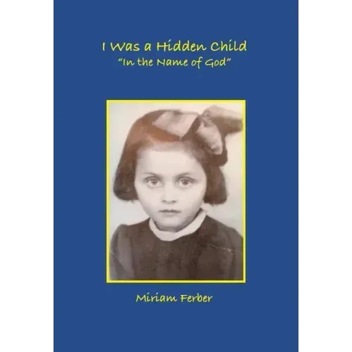 I Was a Hidden Child