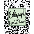 Calligraphy Practice Sheets: Workbook of Slanted Grid Calligraphy Paper Modern Calligraphy Handwriting for Beginners - Black Dots