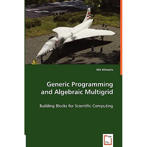 Generic Programming and Algebraic Multigrid - Building Blocks for Scientific Computing