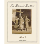 The Bianchi Brothers - Paperback