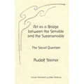 Art as a Bridge between the Sensible and the Supersensible: The Social Question