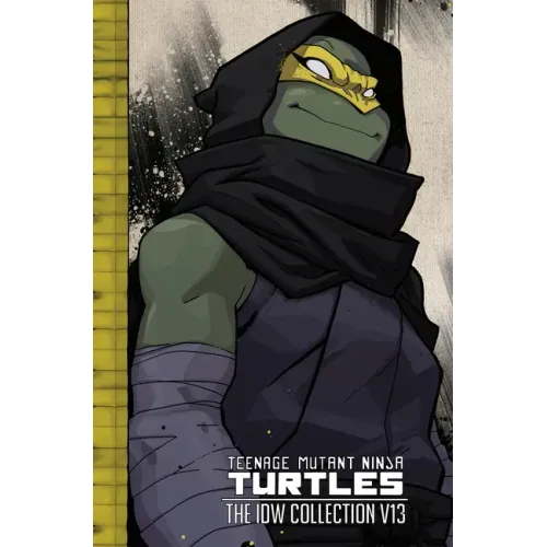 Teenage Mutant Ninja Turtles: The IDW Collection Volume 13