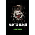 Haunted Objects