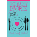 One Happy Divorce: Hold the Bulls#!t