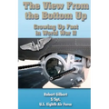 The View From the Bottom Up: Growing Up Fast in World War II