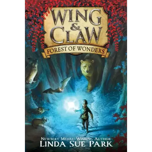 Wing & Claw #1: Forest of Wonders