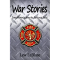War Stories: Some Memories from the Firehouse Years