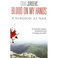 Blood on my hands: A surgeon at war