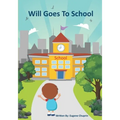 Will Goes to School