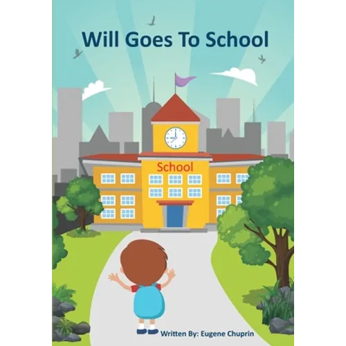 Will Goes to School